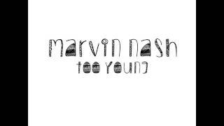 Marvin Nash - Too Young (Phoenix Cover)