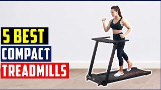 The Best Compact Treadmill of 2023 - best compact treadmills Review - Check Our Recommendation!