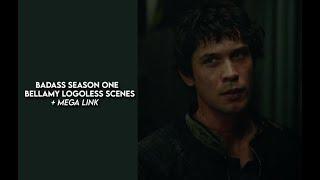 badass bellamy s1 logoless scenes + mega link (1080p)