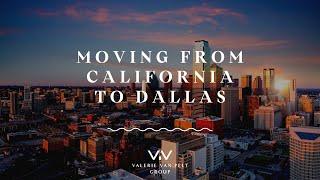 Moving From California To Dallas