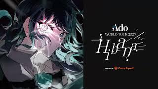 Ado WORLD TOUR 2025 “Hibana” Powered by Crunchyroll