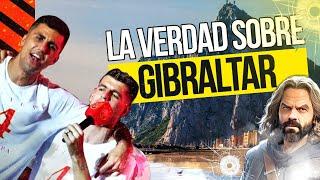 La Verdad sobre #GIBRALTAR