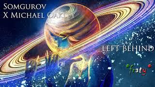 Alexei Somgurov X Michael Oakley - Left Behind (2024 Alexei Somgurov New Italo Remix)