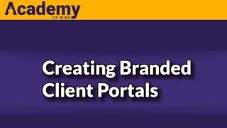 Creating Branded Client Portals in the LMS