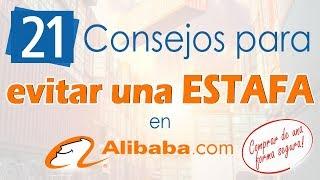 21 consejos para evitar una estafa en alibaba | Como comprar de una forma segura en china