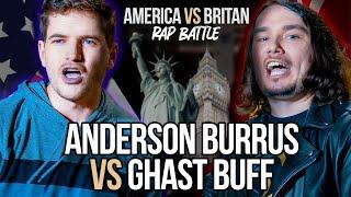 ANDERSON BURRUS  vs GHAST BUFF  | Rap Battle | USA vs UK