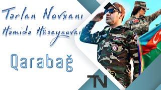 Terlan Novxani Ft Hemide Huseynova - Qarabag 2020