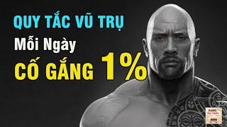 QUY TẮC VŨ TRỤ - Cố Gắng 1% Mối Ngày | Truyền Cảm Hứng - Mc Bá Tiến