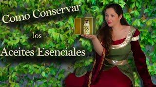 como conservar los aceites esenciales