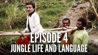 Jungle Life and Language | Running on Broken Legs: Episode 4