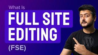 What is FSE | What is Full Site Editing in WordPress