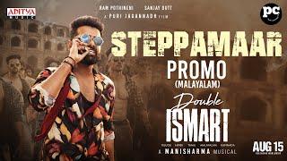 Steppamaar (Malayalam) Song Promo | Double ISMART | Ram Pothineni | Puri Jagannadh | Charmme Kaur