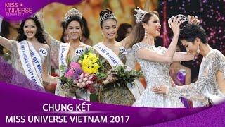 CHUNG KẾT HOA HẬU HOÀN VŨ VIỆT NAM 2017 | GIÂY PHÚT ĐĂNG QUANG LỊCH SỬ CỦA HOA HẬU H'HEN NIÊ