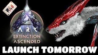 ARK Extinction Launch TOMORROW! - Launch Times and More!