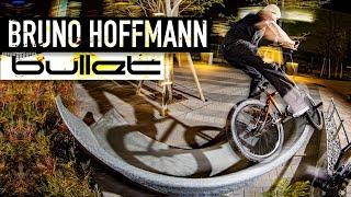 BRUNO HOFFMANN - BULLET