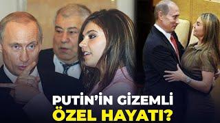 Vladimir Putin'in Gizemli Özel Hayatı