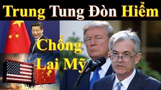 Trump đòi đuổi việc chủ tịch Fed|Mỹ kêu gọi TG cô lập Trung sẽ được miễn thuế