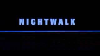 Nightwalk Teaser