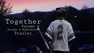 Together - A Roanoke Lacrosse Documentary | Vol. 4 - Dreams & Nightmares (Trailer)