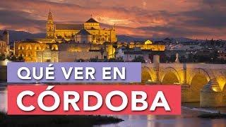 Qué ver en Córdoba | 10 Lugares imprescindibles 