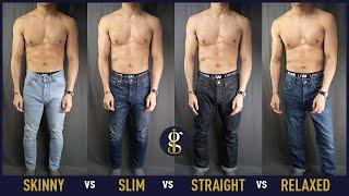 BEST FITTING JEANS TYPE FOR MEN & How They Should Fit (Skinny, Slim, Straight, Relaxed)