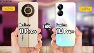 Realme 11 Pro Plus vs Realme 10 Pro Plus || Price | Review