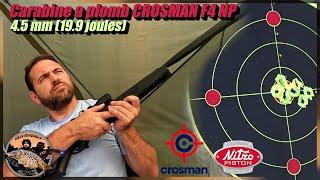 Carabine Crosman F4 NP 19.9j cal. 4.5mm vraiment très précise et légère !