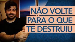 Como não voltar atrás de um relacionamento ruim? (namoro, casamento, amizade...)