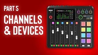 Rodecaster Pro II Masterclass - Channels and Devices