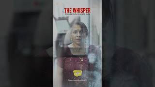 The Whisper | Episode 02 | a Yt Shorts Horror Web Series. #horrorwebseries #youtubeshorts #llnmedia