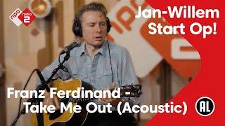 Franz Ferdinand - Take Me Out (Acoustic) | NPO Radio 2