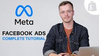 The Complete Facebook Ads Tutorial