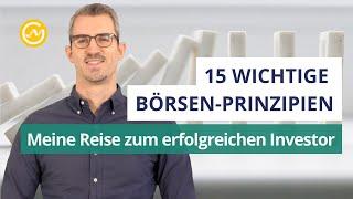 Meine Reise zum erfolgreichen Investor: 15 wichtige Börsen-Prinzipien