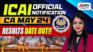 ICAI Official Notification | CA May 24 RESULT DATE OUT  | MEPL- Divya Agarwal Mam