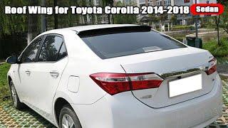 China Factory| Shiny Black Roof Wing Spoiler For Toyota Corolla 2014-2018 Review