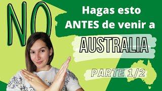 Lo que DEBES saber ANTES de viajar a Australia |Recomendaciones de lo que NO DEBES HACER Parte1