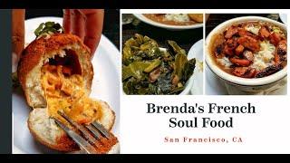 Stuffing my Face at Brenda's French Soul Food - San Francisco