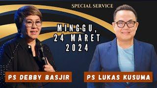 PS DEBBY BASJIR | Ibadah KEDUA | Minggu, 24 Maret 2024 | 20.50 Malam WIB | 09.50 AM EST