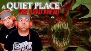 I'M TOO LOUD FOR THIS GAME!! [A QUIET PLACE: THE ROAD AHEAD]