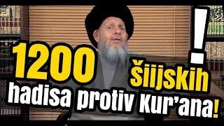 1200 šiijskih hadisa o iskrivljenosti Kur'ana! [šiizam; šiije]