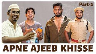 Apne Ajeeb Khisse (Part-2) | Hyderabadi Comedy | Warangal Diaries