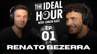 The Ideal Hour Podcast #1 - Renato Bezerra