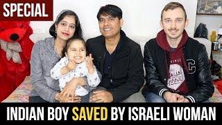 INDIAN BABY SAVED BY AN ISRAELI WOMAN