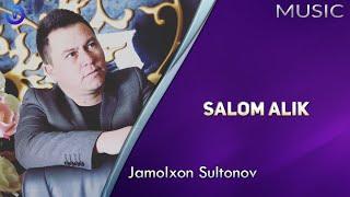 Jamolxon Sultonov - Salom alik (Премьера музыка 2020)