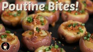 How To Make Poutine | Poutine Potato Bite Appetizer | Grilled Appetizers