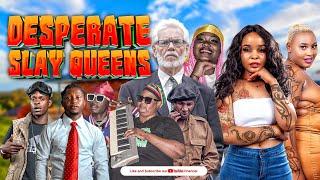 DESPERATE SLAY QUEENS (EPISODE 6)