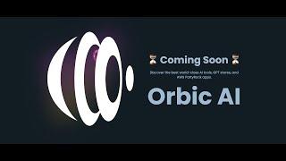 Orbic AI: Your Free Gateway to the AI Universe - Launching Next Week