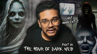 True & Darkest Story That Came Out Of The Dark Web || The Hour Of Dark Web || Episode 1