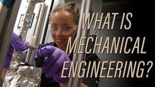 What is Mechanical Engineering?