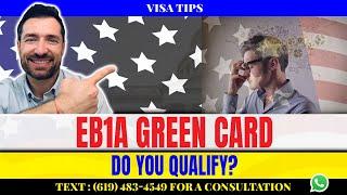 Do you Qualify for an EB1A Green Card?